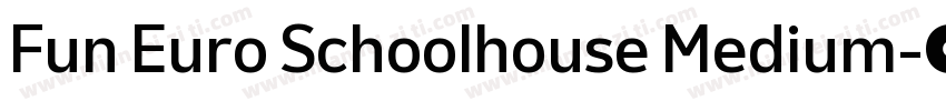 Fun Euro Schoolhouse Medium字体转换